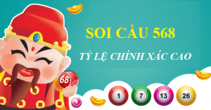 Soi cầu 568 miễn phí, nhanh nhất và chính xác nhất hàng ngày